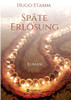 Späte Erlösung (German Edition) - 9783347030473
