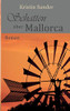 Schatten Über Mallorca: Roman (German Edition)