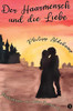 Der Haarmensch Und Die Liebe (German Edition)