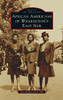 African Americans Of Wilmington'S East Side