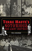 Terre Haute'S Notorious Red Light District
