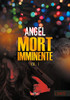 Mort Imminente: Volume 1 (French Edition)