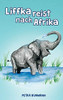 Liffka Reist Nach Afrika (German Edition)