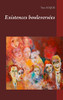 Existences Bouleversées (French Edition)