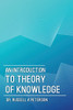 An Introduction To Theory Of Knowledge