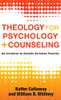 Theology For Psychology And Counseling