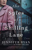 The Spies Of Shilling Lane: A Novel