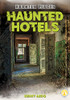 Haunted Hotels (Haunted Places)