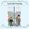 Let'S Be Friends