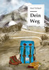 Dein Weg (German Edition)