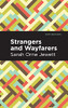 Strangers And Wayfarers (Mint Editions)
