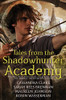 Tales From The Shadowhunter Academy