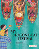 My Dragon Boat Festival