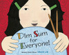 Dim Sum For Everyone!