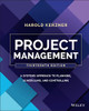 Project Management: A Systems Approach To Planning, Scheduling, And Controlling