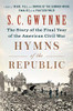 Hymns Of The Republic: The Story Of The Final Year Of The American Civil War