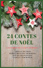 24 Contes De Noël: Calendrier De L'Avent Féerique (French Edition)