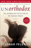 Unorthodox: The Scandalous Rejection Of My Hasidic Roots