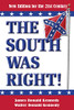 The South Was Right!: A New Edition For The 21St Century