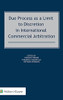 Due Process As A Limit To Discretion In International Commercial Arbitration