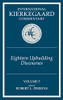 Eighteen Upbuilding Discourses, Volume 5 (International Kierkegaard Commentary)
