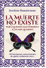 La Muerte No Existe: Para Quienes Han Perdido A Un Ser Querido (Spanish Edition)
