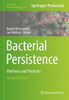 Bacterial Persistence: Methods And Protocols (Methods In Molecular Biology, 2357)