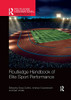 Routledge Handbook Of Elite Sport Performance (Routledge International Handbooks)