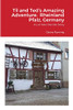Til And TedS Amazing Adventure: Rheinland Pfalz, Germany: A Let Fate Decide Story