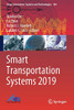 Smart Transportation Systems 2019 (Smart Innovation, Systems And Technologies, 149)
