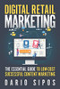 Digital Retail Marketing: The Essential Guide To Low-Cost, Successful Content Marketing
