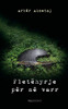 Fletëhyrje Për Në Varr: Shënime Për S'Di Se C¸Farë Dreq Vepre Letrare (Albanian Edition)