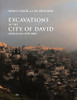 Excavations In The City Of David, Jerusalem (1995-2010) (Ancient Jerusalem Publications)