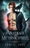 Akademie Der Mitternachtsfeen: Buch Vier: Ein Paranormaler Reverse Harem (German Edition)