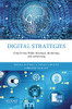 Digital Strategies: Data-Driven Public Relations, Marketing, And Advertising