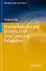 Magnetohydrodynamic Modeling Of The Solar Corona And Heliosphere (Atmosphere, Earth, Ocean & Space)
