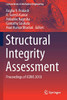 Structural Integrity Assessment: Proceedings Of Icons 2018 (Lecture Notes In Mechanical Engineering)