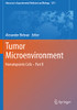 Tumor Microenvironment: Hematopoietic Cells Û Part B (Advances In Experimental Medicine And Biology)