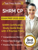 Shrm Cp Exam Prep 2022-2023: Shrm Certification Study Guide Book With 3 Practice Tests: [3Rd Edition]
