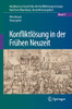 Konfliktl÷Sung In Der Fr?hen Neuzeit (Handbuch Zur Geschichte Der Konfliktl÷Sung In Europa, 3) (German Edition)