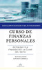 Curso De Finanzas Personales: Educación Financiera Para No Financieros (Negocios E Inversiones) (Spanish Edition)