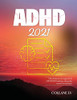 Adhd 2021: A Revolutionary New Approach To Add/Adhd Featuring Cutting-Edge Research And Strategies