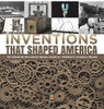Inventions That Shaped America | Us Industrial Revolution Books Grade 6 | Children'S Inventors Books