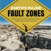 Earth'S Major Fault Zones | Earthquakes And Volcanoes Book Grade 5 | Children'S Earth Sciences Books