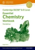 Cambridge Igcse« & O Level Essential Chemistry Workbook Third Edition (Cambridge Igcse (R) & O Level Essential Chemistry)