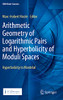 Arithmetic Geometry Of Logarithmic Pairs And Hyperbolicity Of Moduli Spaces: Hyperbolicity In Montr?al (Crm Short Courses)