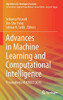 Advances In Machine Learning And Computational Intelligence: Proceedings Of Icmlci 2019 (Algorithms For Intelligent Systems)
