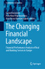 The Changing Financial Landscape: Financial Performance Analysis Of Real And Banking Sectors In Europe (Contributions To Economics)