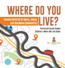 Where Do You Live? Characteristics Of Rural, Urban, And Suburban Communities | Third Grade Social Studies | Children'S Where We Live Books