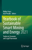 Yearbook Of Sustainable Smart Mining And Energy 2021: Technical, Economic And Legal Framework (Yearbook Of Sustainable Smart Mining And Energy - Technical, Economic And Legal Framework, 1)